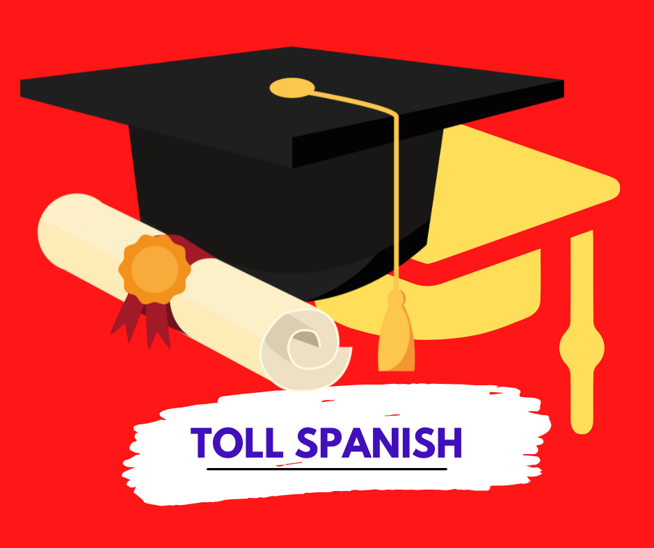 TOLLSPANISH
APRENDE ESPAÑOL
LEARN SPANISH